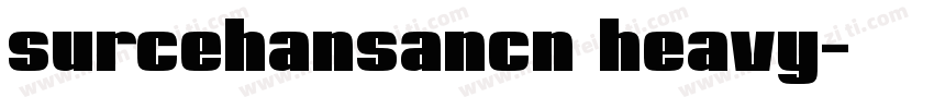 surcehansancn heavy字体转换
